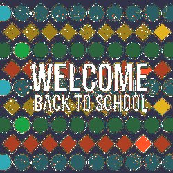 Welcome Back to School!